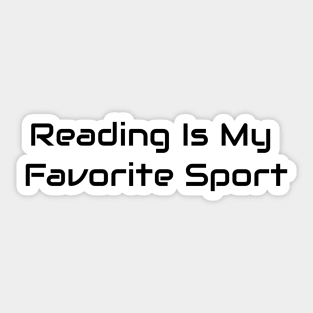 Reading Is My Favorite Sport Sticker
